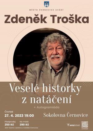 Město Černovice uvádí Veselé historky z natáčení Zdeňka Trošky 1